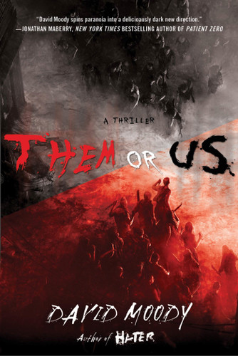 Them or Us: A Novel (Hater series #3) book cover by David Moody