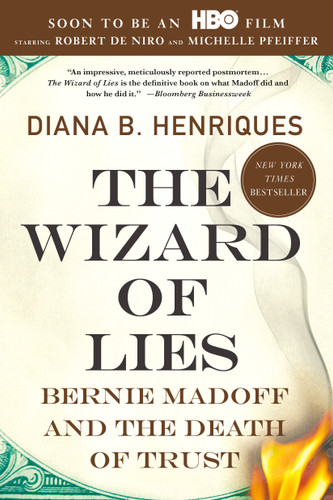 The Wizard of Lies: Bernie Madoff and the Death of Trust book cover by Diana B. Henriques