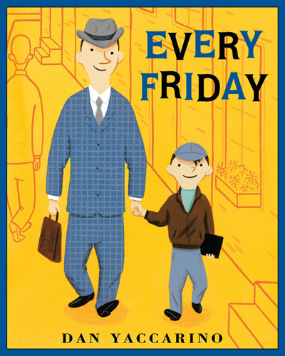 Every Friday book cover by Dan Yaccarino