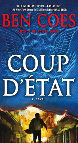 Coup d'Etat: A Dewey Andreas Novel book cover by Ben Coes