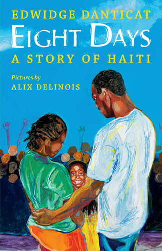 Eight Days: A Story of Haiti book cover by Edwidge Danticat