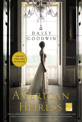 The American Heiress: A Novel book cover by Daisy Goodwin