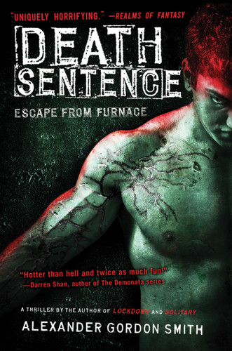 Death Sentence: Escape from Furnace 3 (Escape from Furnace #3) book cover by Alexander Gordon Smith