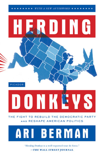 Herding Donkeys: The Fight to Rebuild the Democratic Party and Reshape American Politics book cover by Ari Berman