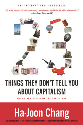 23 Things They Don't Tell You about Capitalism book cover by Ha-Joon Chang