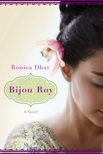 Bijou Roy: A Novel book cover by Ronica Dhar