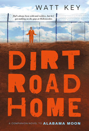 Dirt Road Home: A Novel (Alabama Moon #2) book cover by Watt Key
