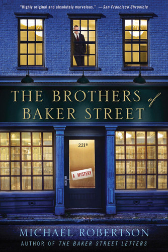 The Brothers of Baker Street: A Mystery book cover by Michael Robertson