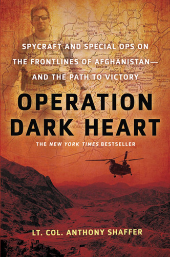 Operation Dark Heart: Spycraft and Special Ops on the Frontlines of Afghanistan -- and The Path to Victory book cover by Anthony Shaffer