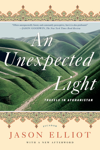 An Unexpected Light: Travels in Afghanistan book cover by Jason Elliot