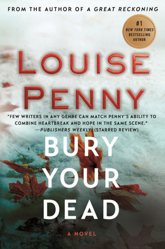 Bury Your Dead: A Chief Inspector Gamache Novel (Chief Inspector Gamache Novel #6) book cover by Louise Penny