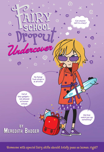 Fairy School Dropout Undercover (Fairy School #2) book cover by Meredith Badger