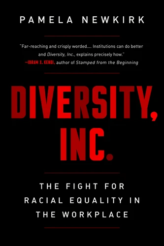 Diversity, Inc.: The Fight for Racial Equality in the Workplace book cover by Pamela Newkirk