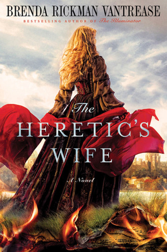 The Heretic's Wife: A Novel book cover by Brenda Rickman Vantrease