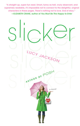 Slicker: A Novel book cover by Lucy Jackson