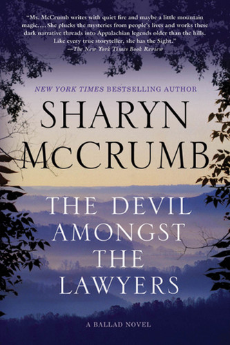 The Devil Amongst the Lawyers: A Ballad Novel (Ballad Novels #8) book cover by Sharyn McCrumb