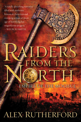 Raiders from the North: Empire of the Moghul (Empire of the Moghul #1) book cover by Alex Rutherford
