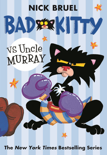 Bad Kitty vs Uncle Murray: The Uproar at the Front Door (Bad Kitty) book cover by Nick Bruel