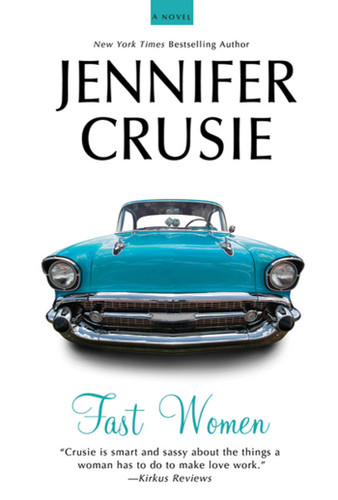 Fast Women: A Novel book cover by Jennifer Crusie