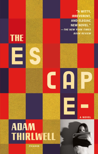 The Escape: A Novel book cover by Adam Thirlwell