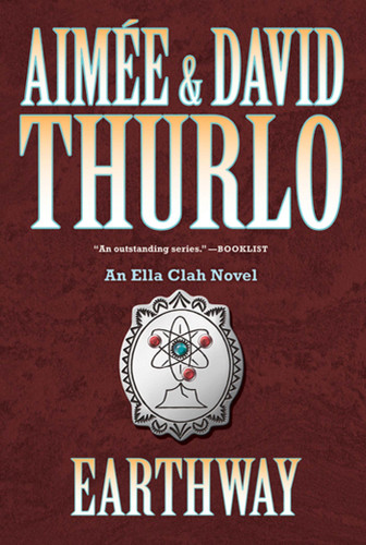 Earthway: An Ella Clah Novel (Ella Clah #14) book cover by Aimée Thurlo, David Thurlo