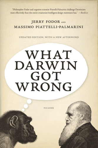 What Darwin Got Wrong book cover by Jerry Fodor, Massimo Piattelli-Palmarini