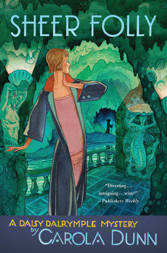 Sheer Folly: A Daisy Dalrymple Mystery (Daisy Dalrymple Mysteries #18) book cover by Carola Dunn
