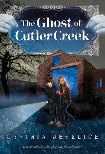 The Ghost of Cutler Creek (Ghost Mysteries #3) book cover by Cynthia DeFelice