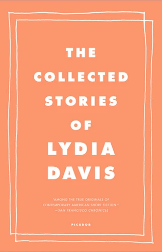 The Collected Stories of Lydia Davis book cover by Lydia Davis