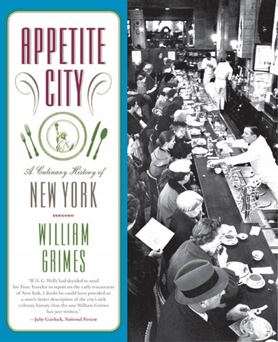 Appetite City: A Culinary History of New York book cover by William Grimes