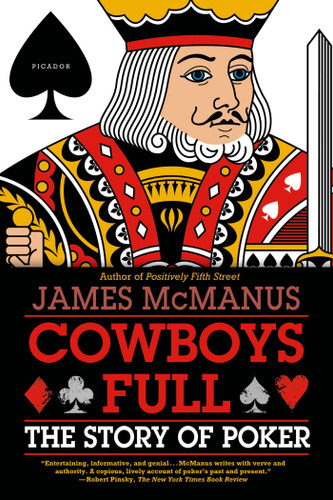 Cowboys Full: The Story of Poker book cover by James McManus