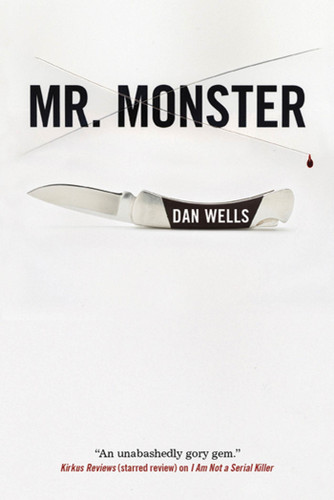 Mr. Monster (John Cleaver #2) book cover by Dan Wells