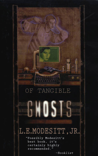 Of Tangible Ghosts (Ghost Trilogy #1) book cover by L. E. Modesitt, Jr.