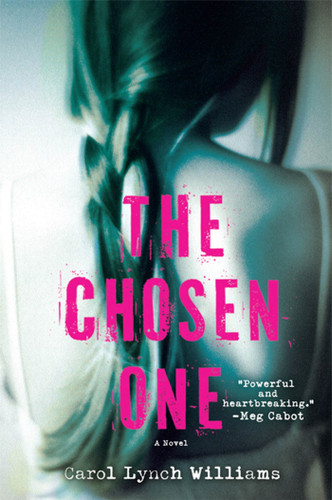 The Chosen One: A Novel book cover by Carol Lynch Williams