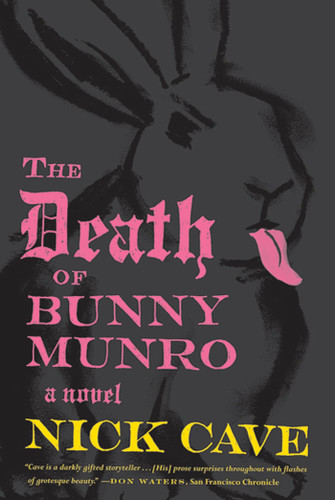 The Death of Bunny Munro: A Novel book cover by Nick Cave