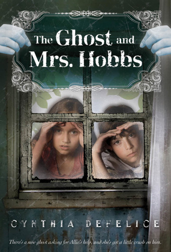 The Ghost and Mrs. Hobbs (Ghost Mysteries #2) book cover by Cynthia DeFelice