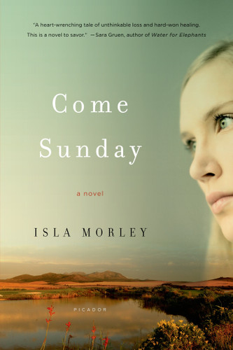 Come Sunday: A Novel book cover by Isla Morley