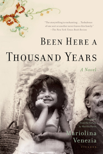 Been Here a Thousand Years: A Novel book cover by Mariolina Venezia