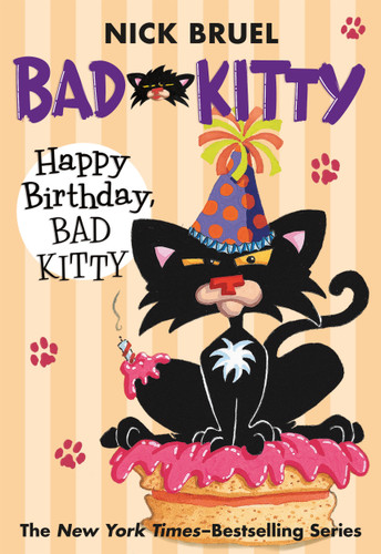 Happy Birthday, Bad Kitty (paperback black-and-white edition) (Bad Kitty) book cover by Nick Bruel