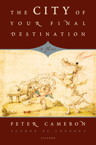 The City of Your Final Destination: A Novel book cover by Peter Cameron