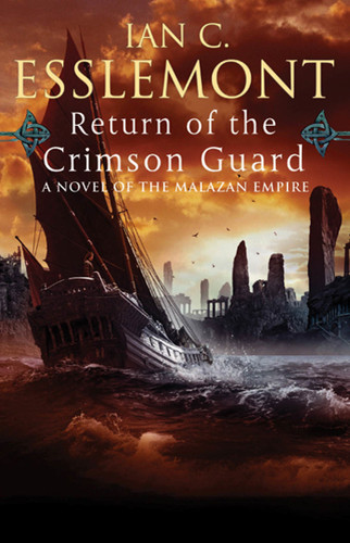 Return of the Crimson Guard: A Novel of the Malazan Empire (Novels of the Malazan Empire #2) book cover by Ian C. Esslemont