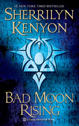 Bad Moon Rising: A Dark-Hunter Novel (Dark-Hunter Novels #13) book cover by Sherrilyn Kenyon
