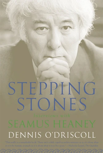 Stepping Stones: Interviews with Seamus Heaney book cover by Dennis O'Driscoll