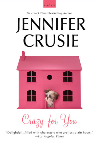 Crazy for You: A Novel book cover by Jennifer Crusie