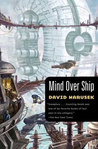 Mind Over Ship (Counting Heads #2) book cover by David Marusek