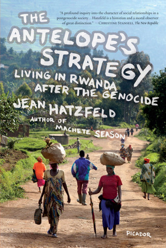 The Antelope's Strategy: Living in Rwanda After the Genocide book cover by Jean Hatzfeld