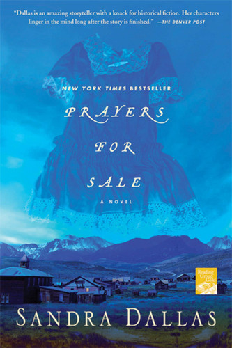 Prayers for Sale: A Novel book cover by Sandra Dallas