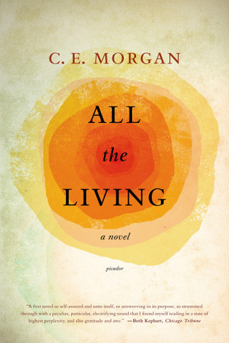 All the Living: A Novel book cover by C. E. Morgan