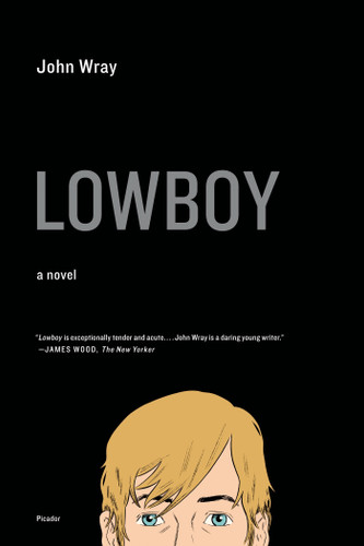 Lowboy: A Novel book cover by John Wray