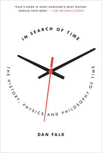 In Search of Time: The History, Physics, and Philosophy of Time book cover by Dan Falk